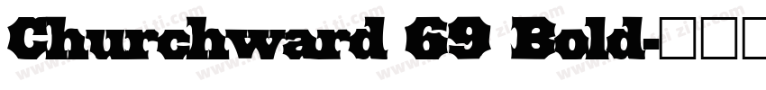 Churchward 69 Bold字体转换